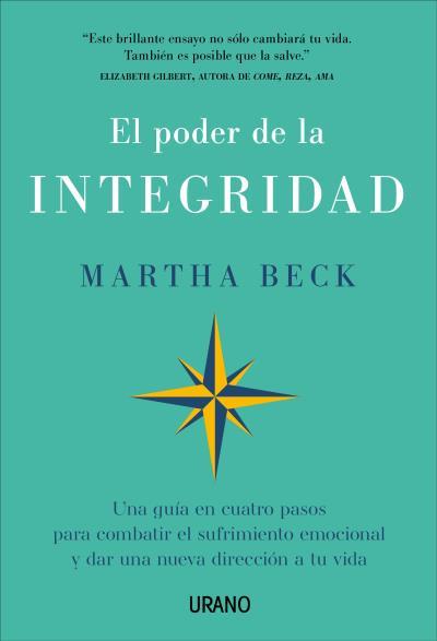 EL PODER DE LA INTEGRIDAD | 9788417694814 | BECK, MARTHA | Llibres Parcir | Llibreria Parcir | Llibreria online de Manresa | Comprar llibres en català i castellà online