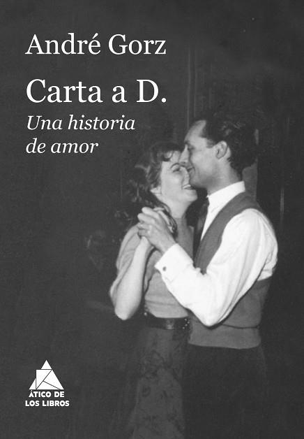 CARTA A D. | 9788417743345 | GORZ, ANDRÉ | Llibres Parcir | Llibreria Parcir | Llibreria online de Manresa | Comprar llibres en català i castellà online