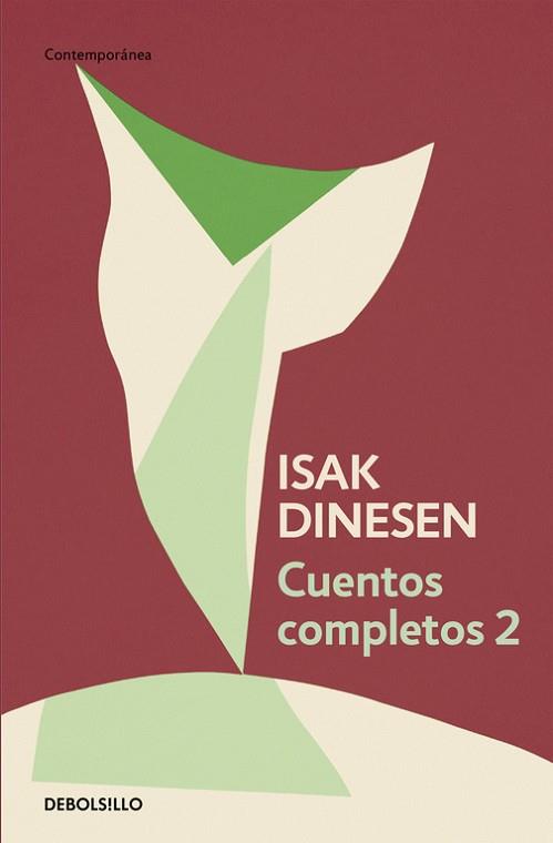 CUENTOS COMPLETOS 2 (ISAK DINESEN) | 9788466332453 | DINESEN, ISAK | Llibres Parcir | Llibreria Parcir | Llibreria online de Manresa | Comprar llibres en català i castellà online