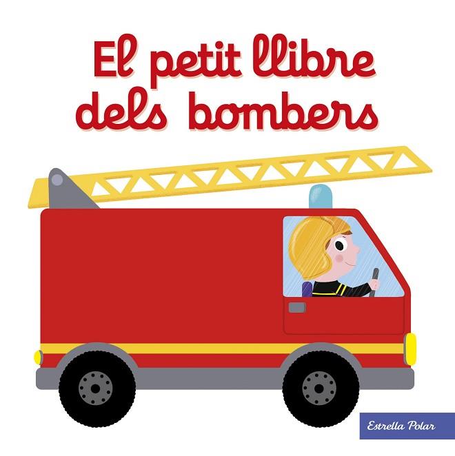 EL PETIT LLIBRE DELS BOMBERS | 9788491374268 | CHOUX, NATHALIE | Llibres Parcir | Llibreria Parcir | Llibreria online de Manresa | Comprar llibres en català i castellà online