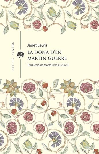 LA DONA D'EN MARTIN GUERRE | 9788419474285 | LEWIS, JANET | Llibres Parcir | Llibreria Parcir | Llibreria online de Manresa | Comprar llibres en català i castellà online