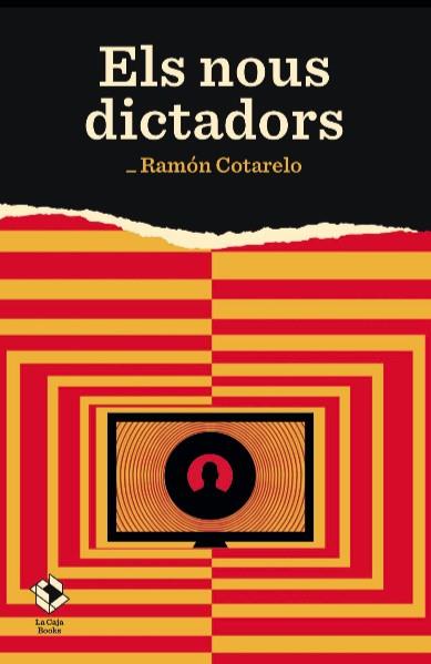 ELS NOUS DICTADORS | 9788417496258 | COTARELO, RAMÓN | Llibres Parcir | Llibreria Parcir | Llibreria online de Manresa | Comprar llibres en català i castellà online