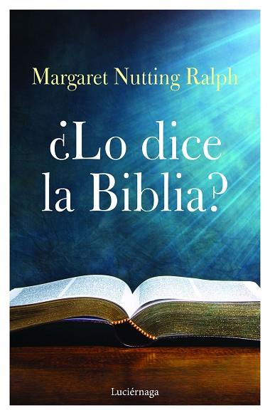 ¿LO DICE LA BIBLIA? | 9788418015519 | NUTTING RALPH, MARGARET | Llibres Parcir | Llibreria Parcir | Llibreria online de Manresa | Comprar llibres en català i castellà online