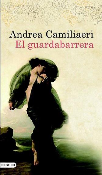 EL GUARDABARRERA | 9788423343126 | CAMILLERI ANDREA | Llibres Parcir | Llibreria Parcir | Llibreria online de Manresa | Comprar llibres en català i castellà online