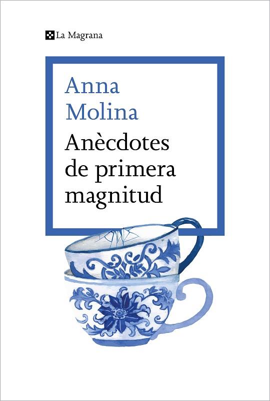 ANÈCDOTES DE PRIMERA MAGNITUD | 9788419013675 | MOLINA, ANNA | Llibres Parcir | Llibreria Parcir | Llibreria online de Manresa | Comprar llibres en català i castellà online