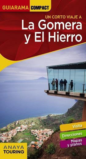 LA GOMERA Y EL HIERRO | 9788491582656 | ANAYA TOURING/HERNÁNDEZ BUENO, MARIO | Llibres Parcir | Llibreria Parcir | Llibreria online de Manresa | Comprar llibres en català i castellà online