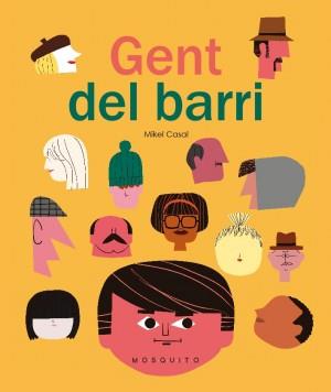 GENT DEL BARRI | 9788494896415 | CASAL, MIKEL | Llibres Parcir | Llibreria Parcir | Llibreria online de Manresa | Comprar llibres en català i castellà online