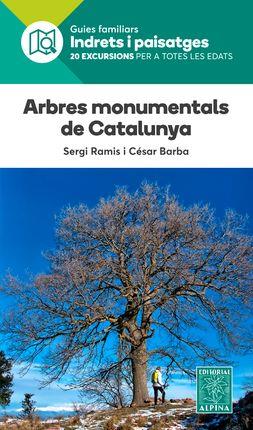 ARBRES MONUMENTALS DE CATALUNYA -ALPINA | 9788480907576 | RAMIS, SERGI/ BARBA, CESAR | Llibres Parcir | Llibreria Parcir | Llibreria online de Manresa | Comprar llibres en català i castellà online
