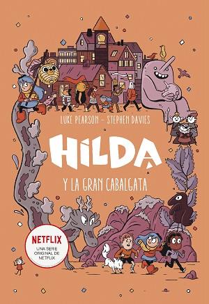 HILDA Y LA GRAN CABALGATA (HILDA) | 9788417460907 | PEARSON, LUKE/DAVIES, STEPHEN | Llibres Parcir | Llibreria Parcir | Llibreria online de Manresa | Comprar llibres en català i castellà online