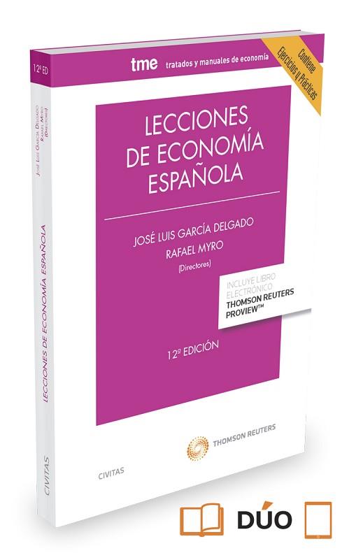 LECCIONES DE ECONOMÍA ESPAÑOLA (PAPEL + E-BOOK) | 9788447052370 | FERNÁNDEZ OTHEO, CARLOS M. / GARCÍA DELGADO, JOSÉ LUIS / GARRIDO TORRES, ANTONI / JIMÉNEZ, JUAN CARL | Llibres Parcir | Llibreria Parcir | Llibreria online de Manresa | Comprar llibres en català i castellà online