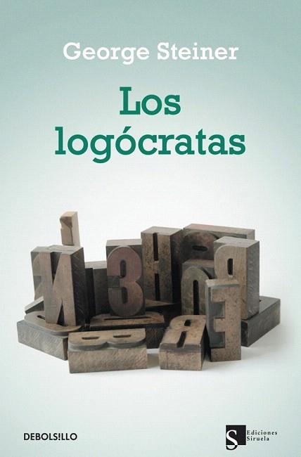 LOS LOGOCRATAS | 9788499087474 | STEINER GEORGE | Llibres Parcir | Llibreria Parcir | Llibreria online de Manresa | Comprar llibres en català i castellà online