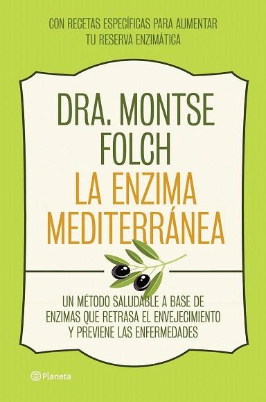 LA ENZIMA MEDITERRÁNEA | 9788408126768 | MONTSE FOLCH | Llibres Parcir | Llibreria Parcir | Llibreria online de Manresa | Comprar llibres en català i castellà online