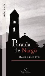 PARAULA DE NARGó | 9788494751189 | MINOVES, RAMON | Llibres Parcir | Llibreria Parcir | Llibreria online de Manresa | Comprar llibres en català i castellà online