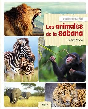 LOS ANIMALES DE LA SABANA | 9788491421139 | POMPÉÏ, CHRISTINE | Llibres Parcir | Llibreria Parcir | Llibreria online de Manresa | Comprar llibres en català i castellà online