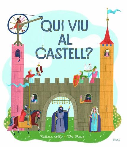 QUI VIU AL CASTELL? | 9788447942749 | COLBY, REBECCA | Llibres Parcir | Librería Parcir | Librería online de Manresa | Comprar libros en catalán y castellano online