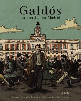 GALDÓS, UN ESCRITOR EN MADRID | 9788441542433 | FERNÁNDEZ ETREROS, CARMEN | Llibres Parcir | Llibreria Parcir | Llibreria online de Manresa | Comprar llibres en català i castellà online