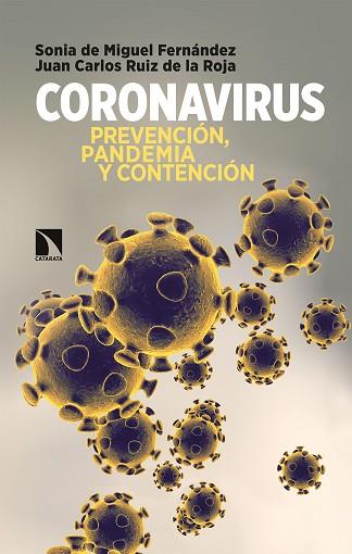 CORONAVIRUS | 9788490979907 | DE MIGUEL FERNÁNDEZ, SONIA/RUIZ DE LA ROJA, JUAN CARLOS | Llibres Parcir | Llibreria Parcir | Llibreria online de Manresa | Comprar llibres en català i castellà online