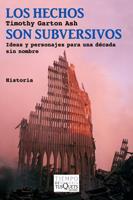 LOS HECHOS SON SUBVERSIVOS | 9788483833582 | GARTON T | Llibres Parcir | Llibreria Parcir | Llibreria online de Manresa | Comprar llibres en català i castellà online