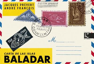 CARTA DE LAS ISLAS BALADAR (NARRATIVA IL.LUSTRADA) | 9788415250609 | PRÉVERT, JAQUES | Llibres Parcir | Llibreria Parcir | Llibreria online de Manresa | Comprar llibres en català i castellà online