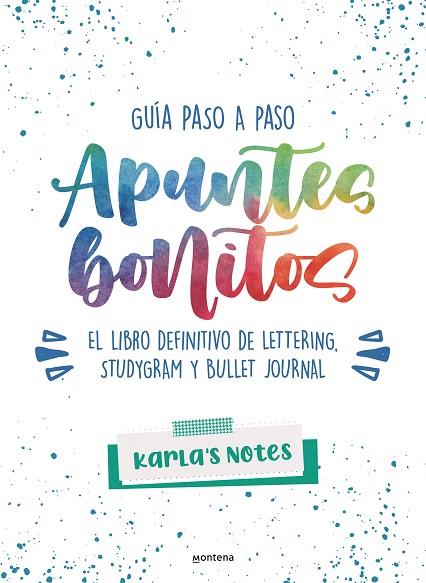 APUNTES BONITOS: GUÍA PASO A PASO DE LETTERING, STUDYGRAM Y BULLET JOURNAL | 9788418483028 | KARLA'S NOTES | Llibres Parcir | Llibreria Parcir | Llibreria online de Manresa | Comprar llibres en català i castellà online