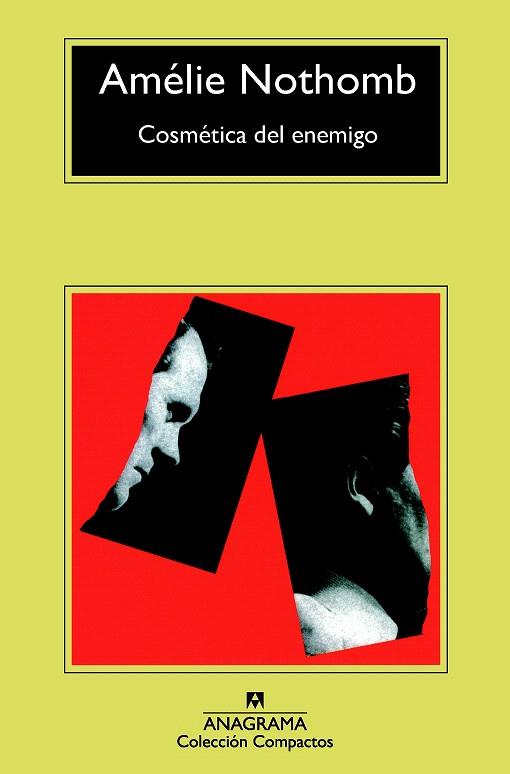 COSMÉTICA DEL ENEMIGO | 9788433977748 | NOTHOMB, AMÉLIE | Llibres Parcir | Llibreria Parcir | Llibreria online de Manresa | Comprar llibres en català i castellà online