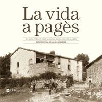 LA VIDA A PAGES | 9788474108750 | MASIA CATALANA | Llibres Parcir | Llibreria Parcir | Llibreria online de Manresa | Comprar llibres en català i castellà online