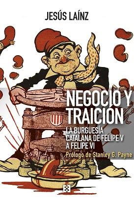 NEGOCIO Y TRAICIÓN | 9788413390178 | LAÍNZ FERNÁNDEZ, JESÚS | Llibres Parcir | Llibreria Parcir | Llibreria online de Manresa | Comprar llibres en català i castellà online