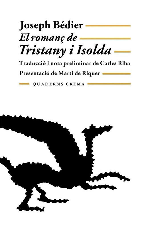 ROMANÇ DE TRISTANY I ISOLDA | 9788485704163 | BEDIER | Llibres Parcir | Librería Parcir | Librería online de Manresa | Comprar libros en catalán y castellano online