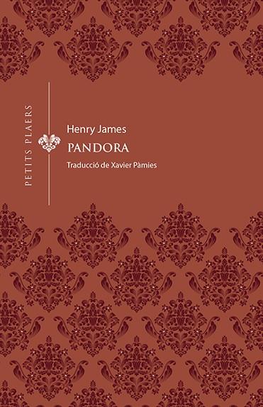 PANDORA | 9788417998769 | JAMES, HENRY | Llibres Parcir | Llibreria Parcir | Llibreria online de Manresa | Comprar llibres en català i castellà online
