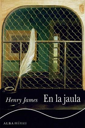 EN LA JAULA | 9788490650639 | JAMES, HENRY | Llibres Parcir | Librería Parcir | Librería online de Manresa | Comprar libros en catalán y castellano online