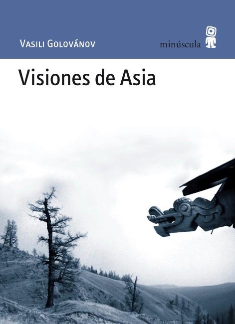 VISIONES DE ASIA | 9788495587633 | GOLOVANOV V | Llibres Parcir | Llibreria Parcir | Llibreria online de Manresa | Comprar llibres en català i castellà online