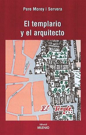 EL ARQUITECTO Y EL TEMPLARIO | 9788497430517 | MOREY PERE | Llibres Parcir | Llibreria Parcir | Llibreria online de Manresa | Comprar llibres en català i castellà online