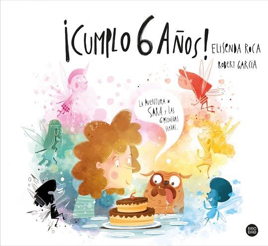 ¡CUMPLO 6 AÑOS! | 9788408248309 | ROCA PALET, ELISENDA/GARCIA, ROBERT | Llibres Parcir | Llibreria Parcir | Llibreria online de Manresa | Comprar llibres en català i castellà online