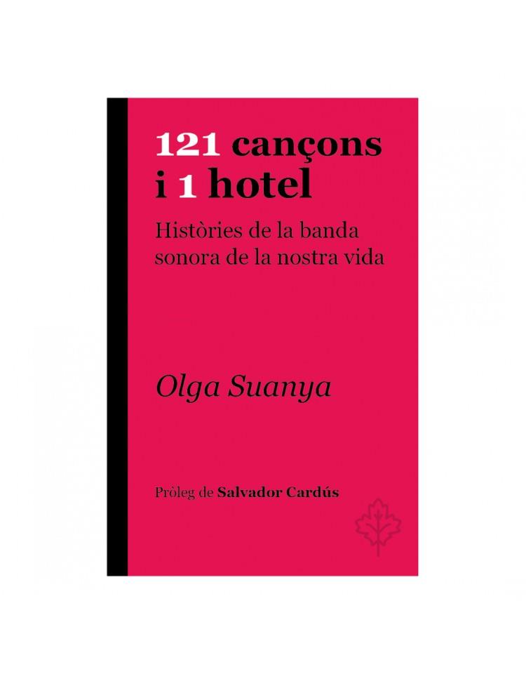 121 CAN?ONS I 1 HOTEL | 9788415315957 | SUANYA, OLGA | Llibres Parcir | Llibreria Parcir | Llibreria online de Manresa | Comprar llibres en català i castellà online