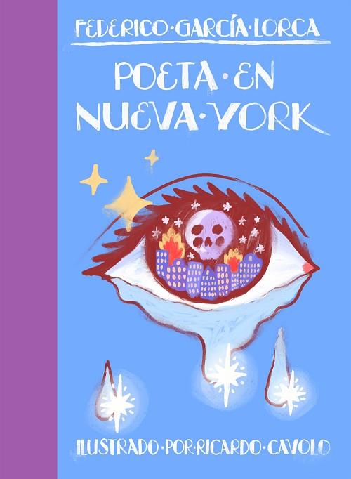 POETA EN NUEVA YORK | 9788419466242 | CAVOLO, RICARDO/GARCÍA LORCA, FEDERICO | Llibres Parcir | Llibreria Parcir | Llibreria online de Manresa | Comprar llibres en català i castellà online
