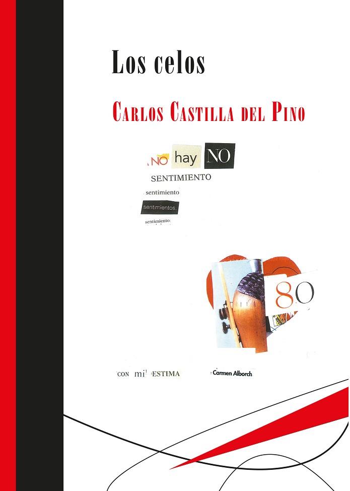 LOS CELOS | 9788417252229 | CASTILLA DEL PINO, CARLOS | Llibres Parcir | Llibreria Parcir | Llibreria online de Manresa | Comprar llibres en català i castellà online