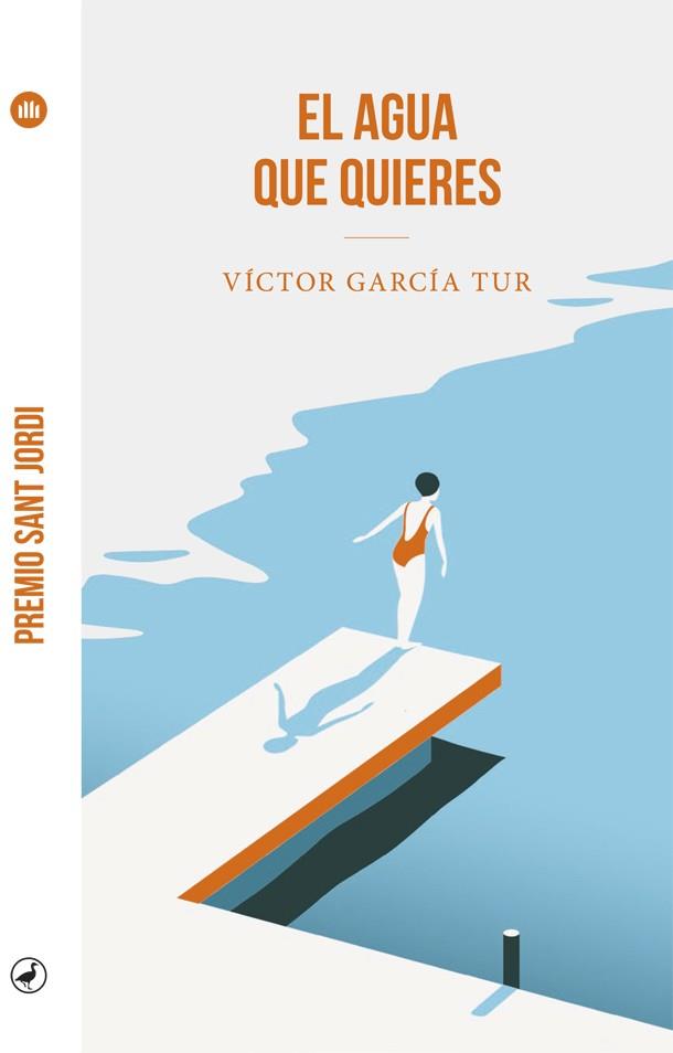 EL AGUA QUE QUIERES | 9788418059605 | GARCÍA TUR, VÍCTOR | Llibres Parcir | Llibreria Parcir | Llibreria online de Manresa | Comprar llibres en català i castellà online
