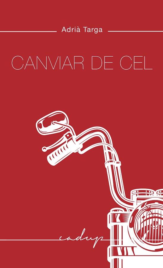 CANVIAR DE CEL | 9788412307290 | TARGA RAMOS, ADRIÀ | Llibres Parcir | Llibreria Parcir | Llibreria online de Manresa | Comprar llibres en català i castellà online