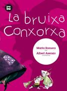 LA BRUIXA CONXORXA COL,BAMBU | 9788483430606 | Llibres Parcir | Llibreria Parcir | Llibreria online de Manresa | Comprar llibres en català i castellà online