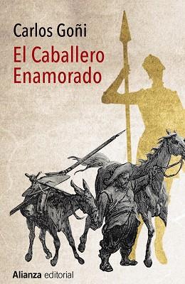 EL CABALLERO ENAMORADO | 9788491043966 | GOÑI, CARLOS | Llibres Parcir | Llibreria Parcir | Llibreria online de Manresa | Comprar llibres en català i castellà online