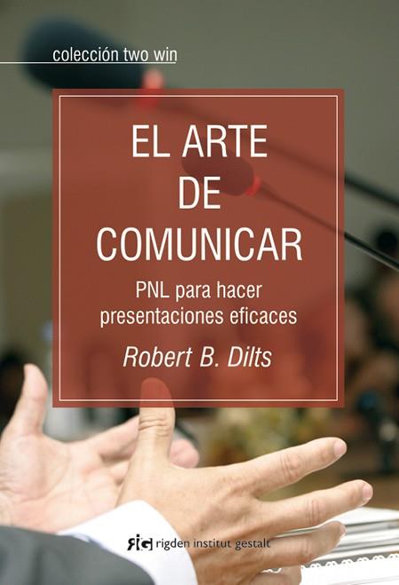 EL ARTE DE COMUNICAR | 9788493917258 | DILTS, ROBERT B. | Llibres Parcir | Llibreria Parcir | Llibreria online de Manresa | Comprar llibres en català i castellà online