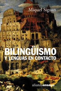 BILINGUISMO Y LENGUAS EN CONTACTO | 9788420667676 | SIGUAN | Llibres Parcir | Librería Parcir | Librería online de Manresa | Comprar libros en catalán y castellano online