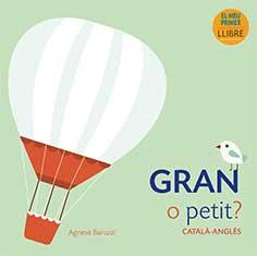 GRAN O PETIT | 9788416279920 | BARUZZI, AGNESE | Llibres Parcir | Llibreria Parcir | Llibreria online de Manresa | Comprar llibres en català i castellà online