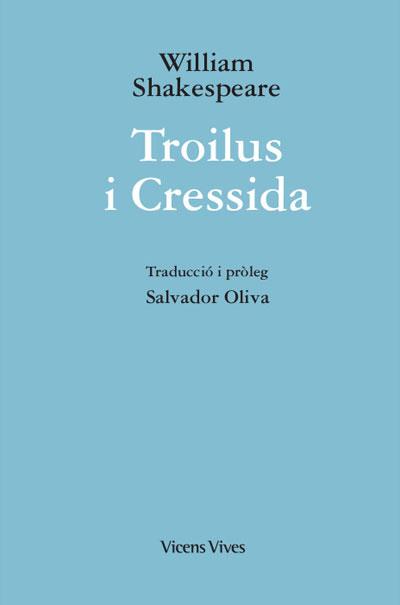 TROILUS I CRESSIDA (ED. RUSTICA) | 9788468273334 | Llibres Parcir | Llibreria Parcir | Llibreria online de Manresa | Comprar llibres en català i castellà online