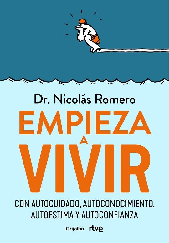 EMPIEZA A VIVIR | 9788418055348 | ROMERO, DR. NICOLÁS / RTVE, | Llibres Parcir | Llibreria Parcir | Llibreria online de Manresa | Comprar llibres en català i castellà online