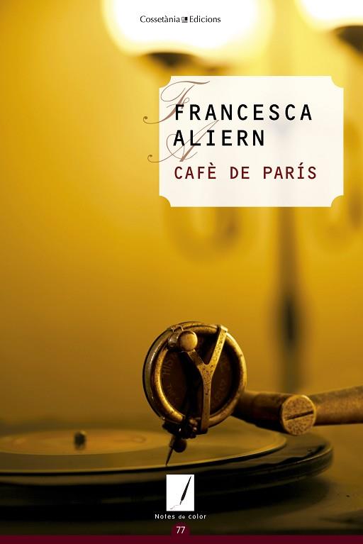 CAFÈ DE PARÍS | 9788490344101 | ALIERN PONS, FRANCESCA | Llibres Parcir | Llibreria Parcir | Llibreria online de Manresa | Comprar llibres en català i castellà online