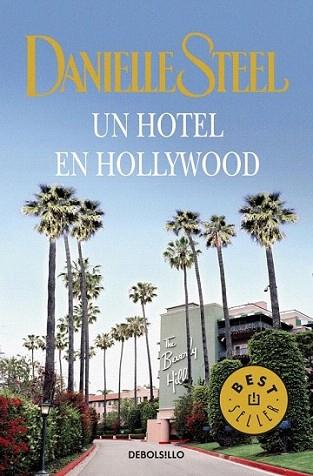 UN HOTEL EN HOLLYWOOD | 9788499089034 | STEEL DANIELLE | Llibres Parcir | Llibreria Parcir | Llibreria online de Manresa | Comprar llibres en català i castellà online