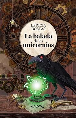 LA BALADA DE LOS UNICORNIOS | 9788469847336 | COSTAS, LEDICIA | Llibres Parcir | Llibreria Parcir | Llibreria online de Manresa | Comprar llibres en català i castellà online