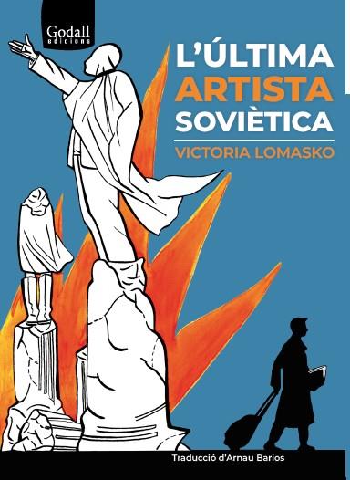 L'ÚLTIMA ARTISTA SOVIÈTICA | 9788412455793 | LOMASKO, VICTORIA | Llibres Parcir | Llibreria Parcir | Llibreria online de Manresa | Comprar llibres en català i castellà online