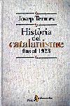 HISTORIA DEL CATALANISME FINS AL 1923 | 9788473066013 | TERMES | Llibres Parcir | Librería Parcir | Librería online de Manresa | Comprar libros en catalán y castellano online
